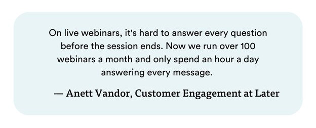 Anett Vandor - Customer Engagement at Later
