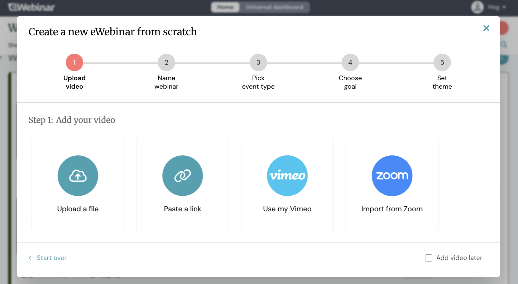 Create a new eWebinar from scratch: Upload file, share link, Vimeo, Zoom