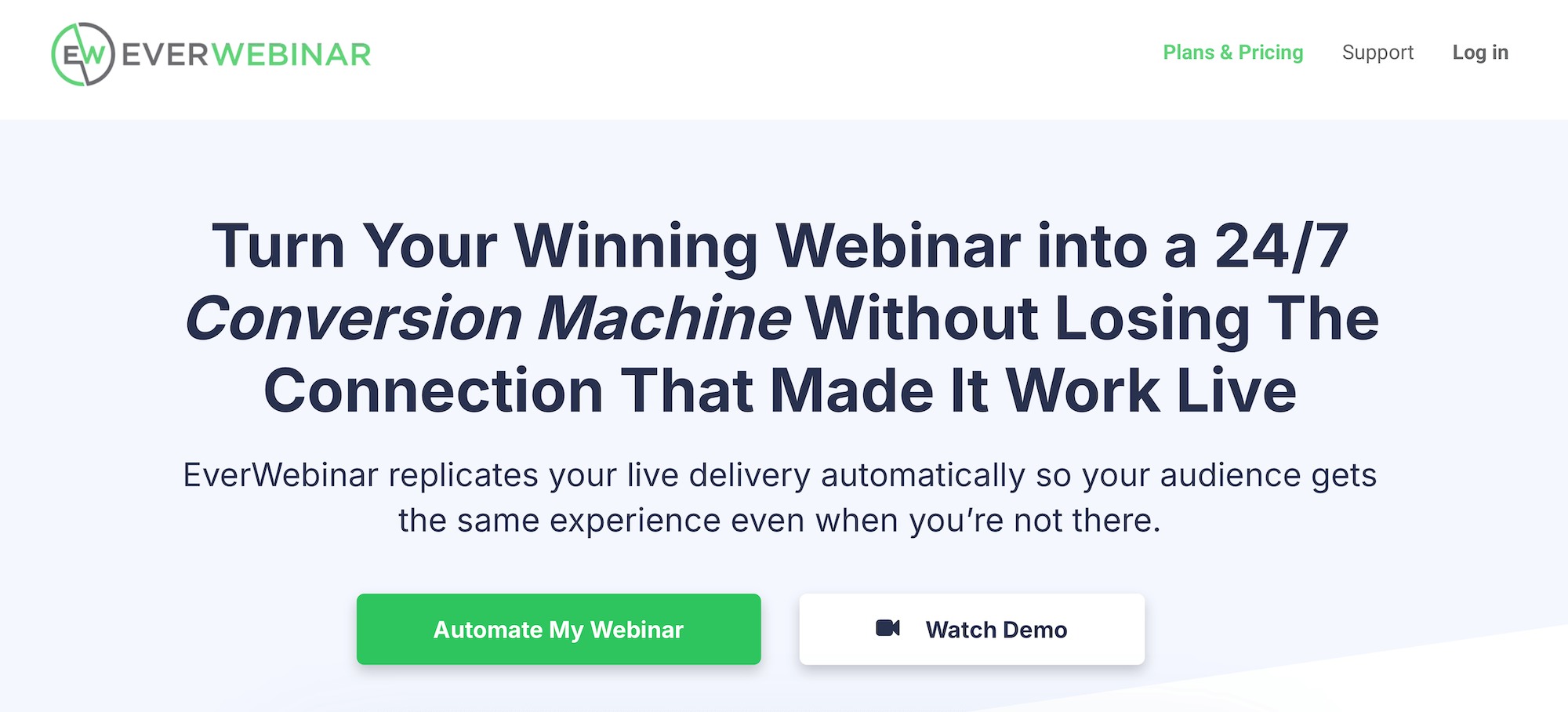 EverWebinar homepage: Turn Your Winning Webinar into a 24/7 Conversion Machine