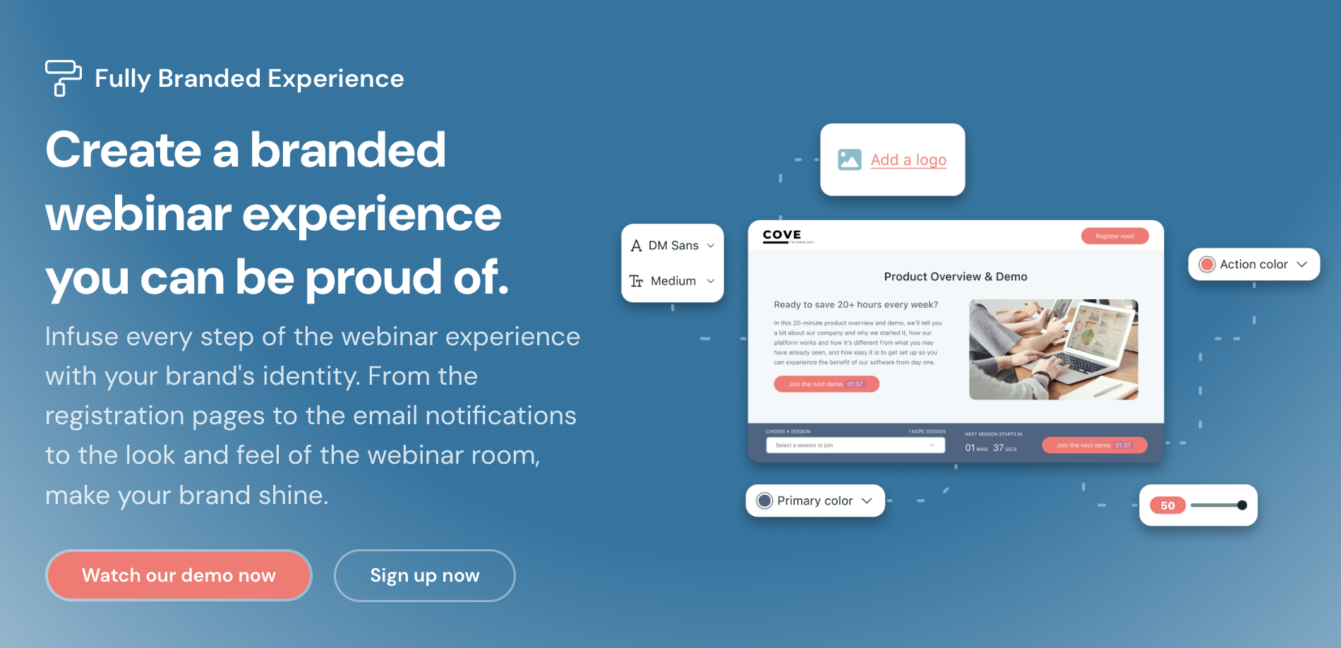 Fully branded experience