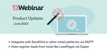 June 2023 eWebinar feature update