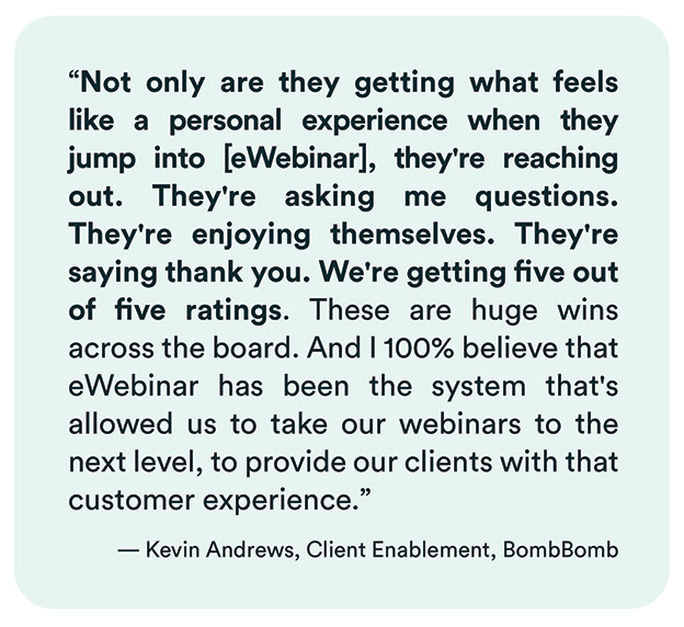 Quote from Kevin Andrews of BombBomb